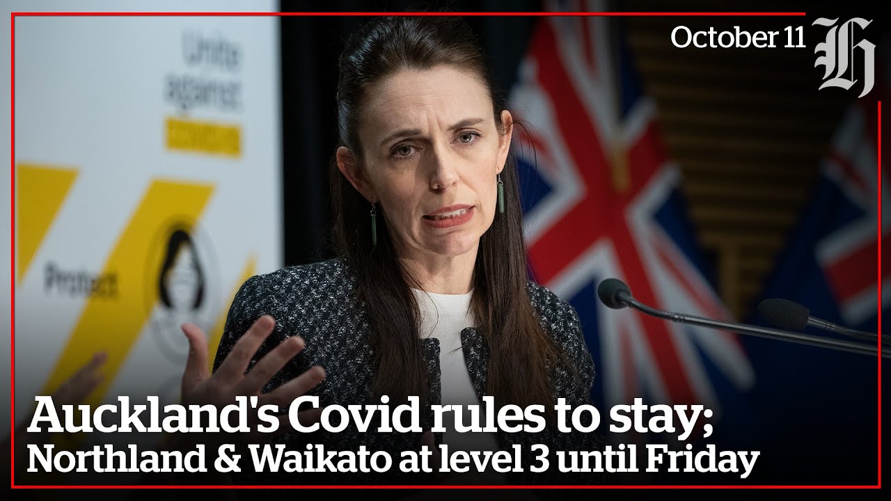 Auckland Covid rules to stay; Northland and Waikato at level 3 until Friday