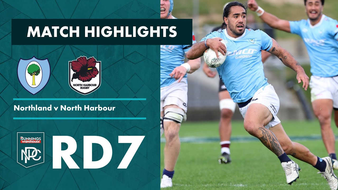 Bunnings NPC 2022 | Round 7 Highlights | Northland v North Harbour