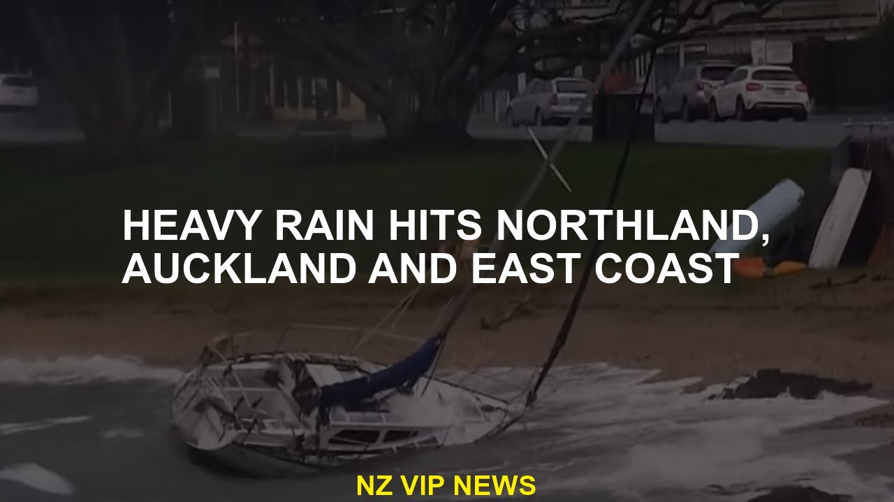 The heavy rain hit Northland, Auckland and East Coast