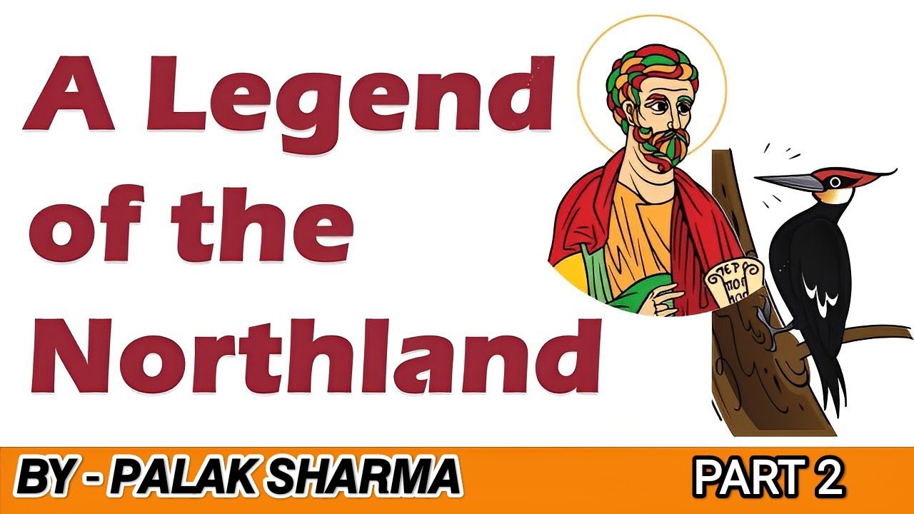 POEM- THE LEGEND OF THE NORTHLAND….(PART 2)