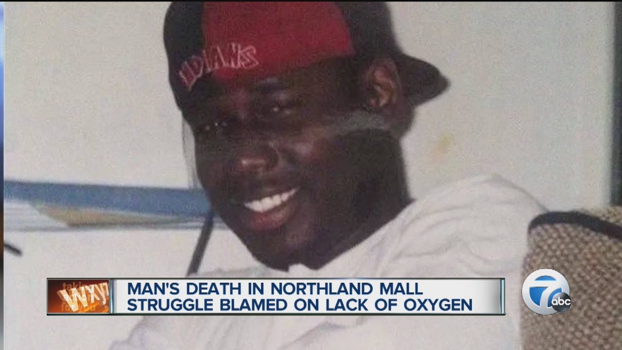 Man's death in Northland Mall struggle blamed on lack of oxygen