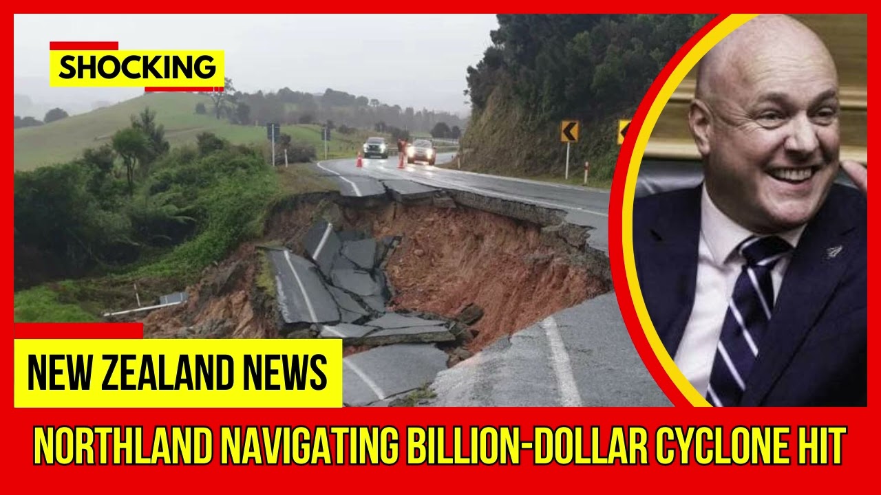 SHOCKING.. Northland navigating billion dollar Cyclone hit More NZ News Details at 1News